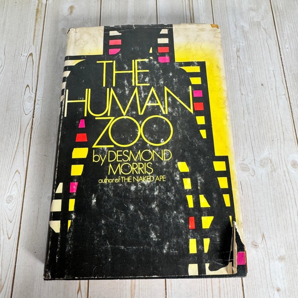 The Human Zoo Desmond Morris 1969 First American Edition McGraw-Hill Hardcover